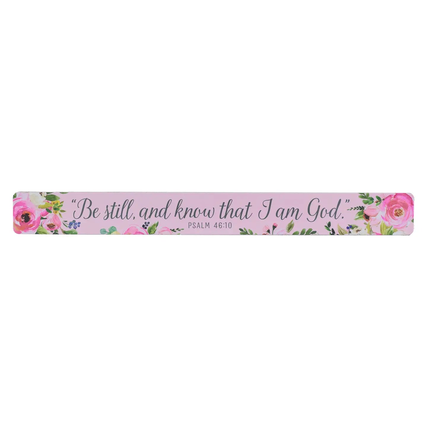 Magnetic Strip Pink Floral Be Still & Know Ps. 46:10