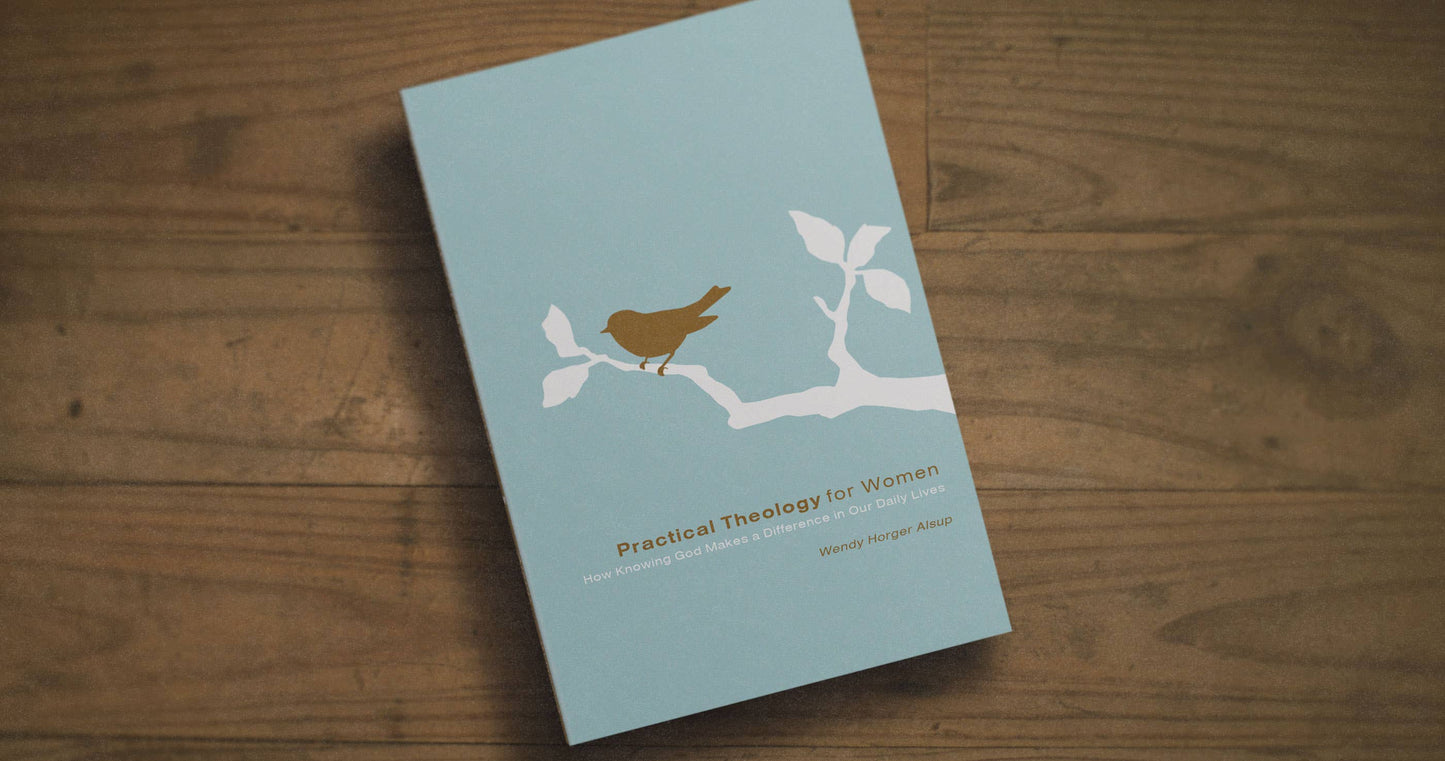 Practical Theology for Women