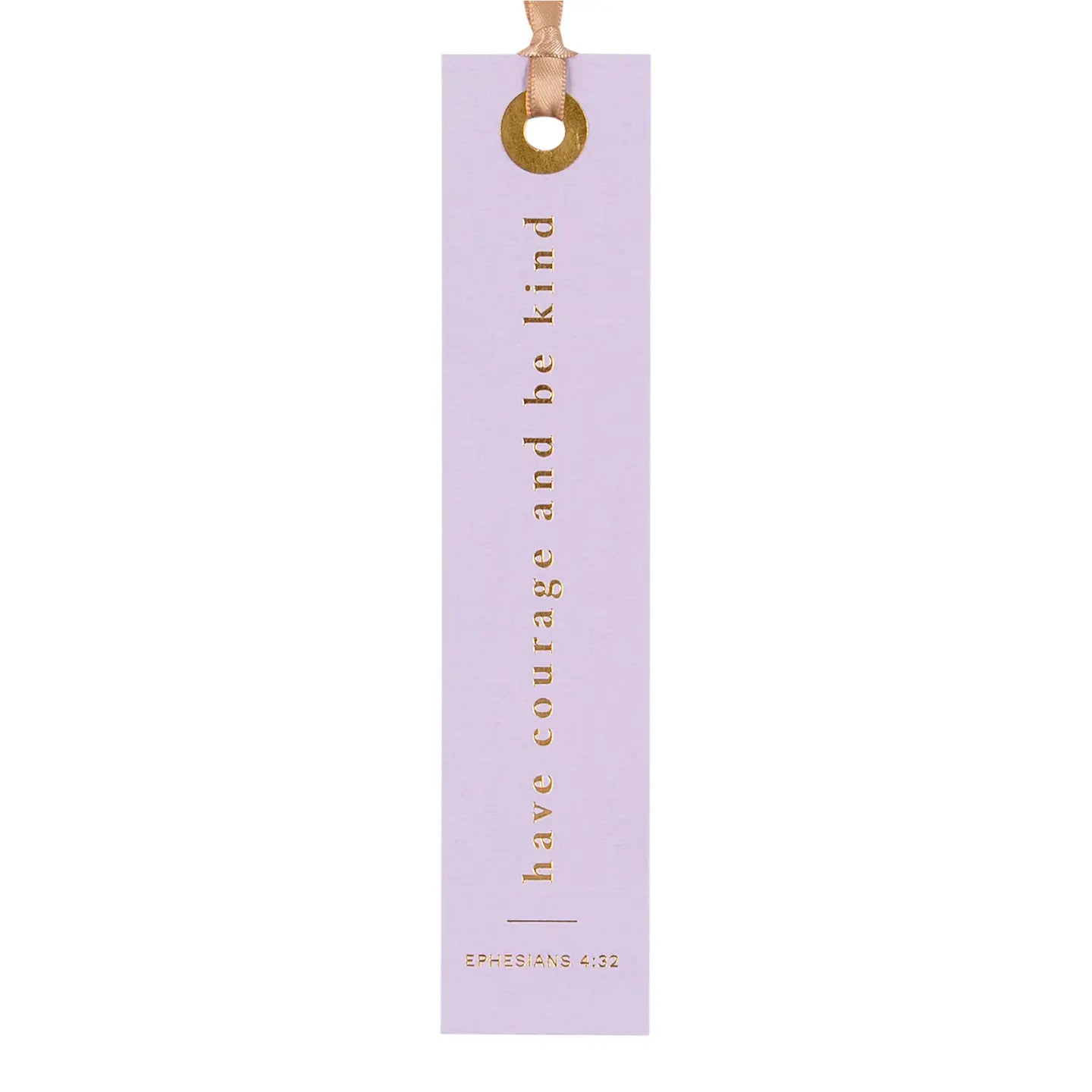 Have Courage and Be Kind Bookmark