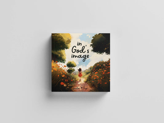 In God's Image - Children's Picture Book