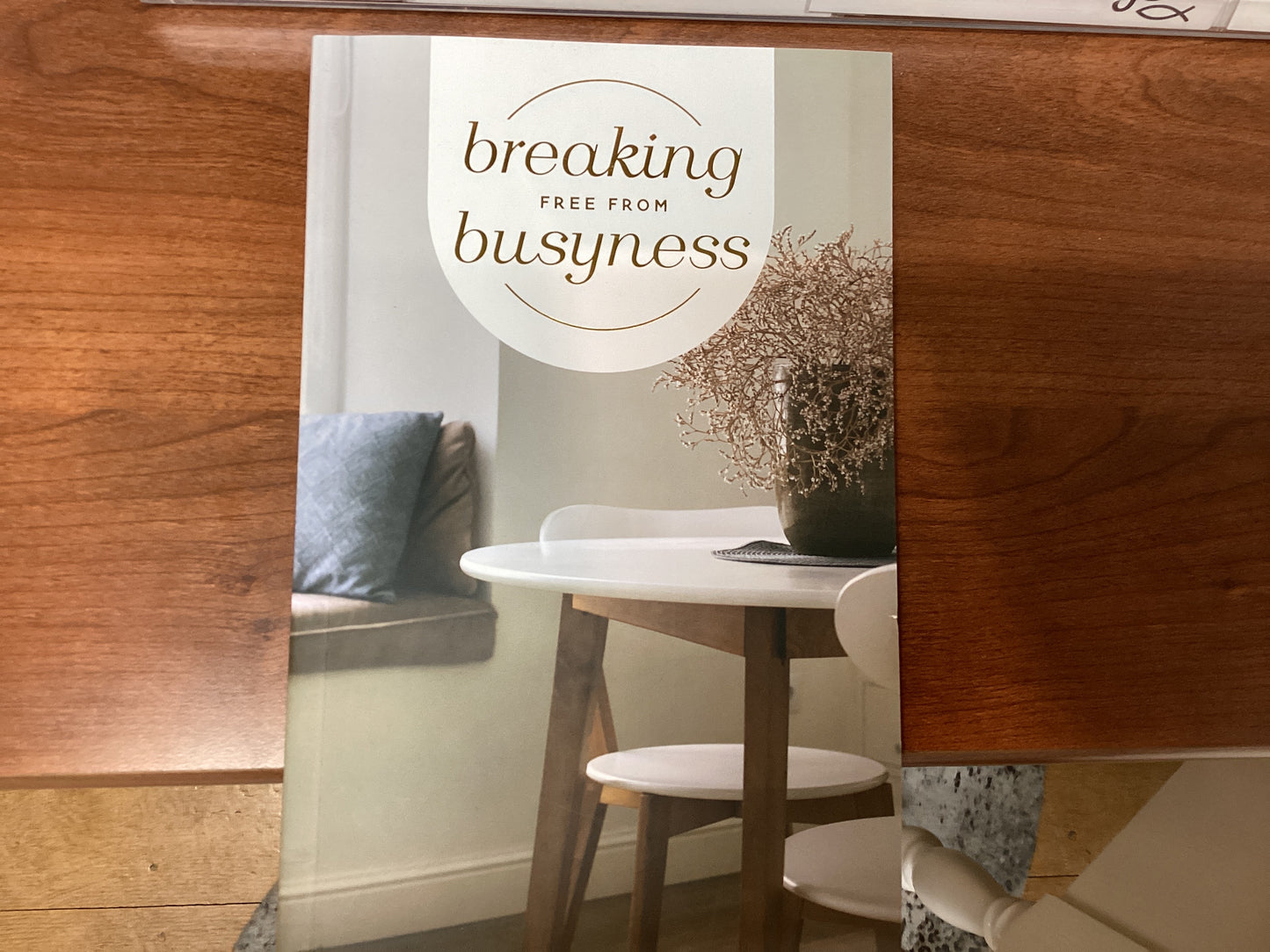 Breaking Free from Busyness devotional