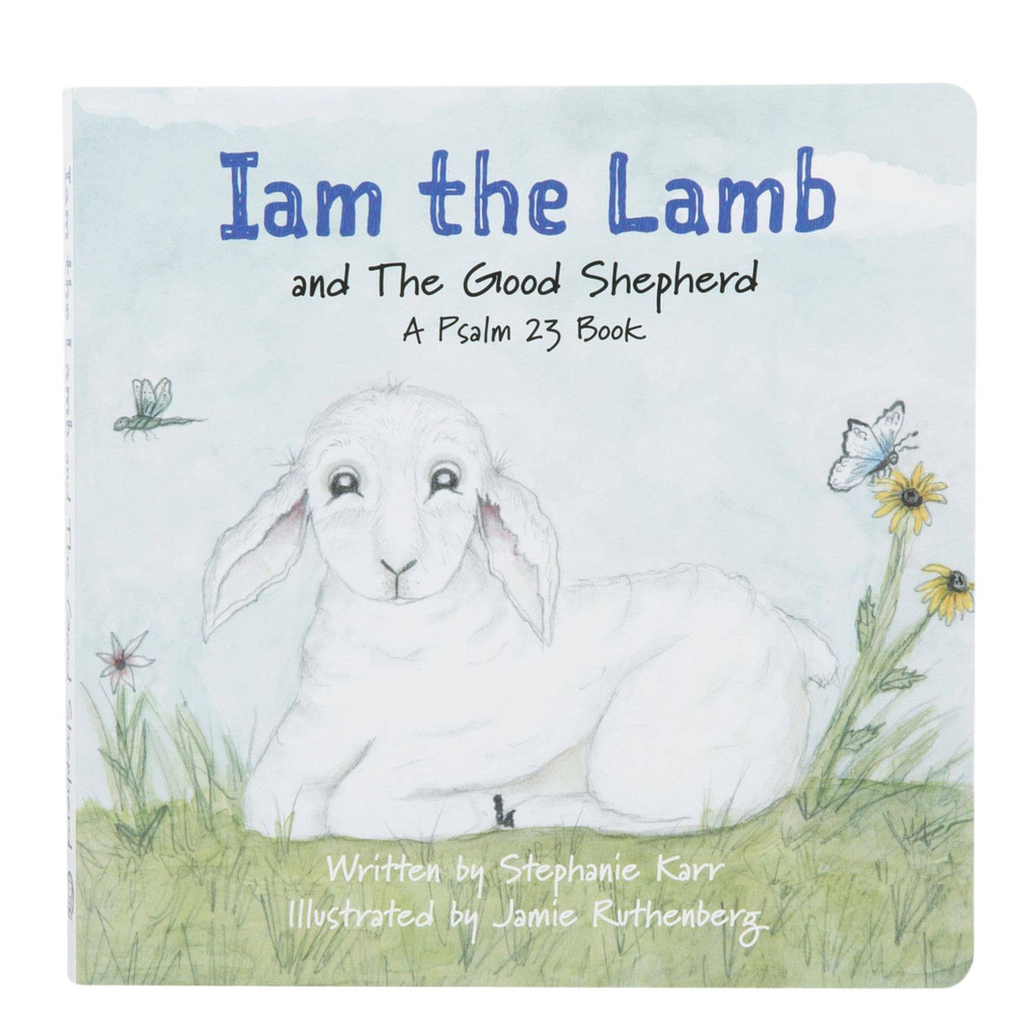 Iam The Lamb and the Good Shepherd | Psalm 23 Board Book