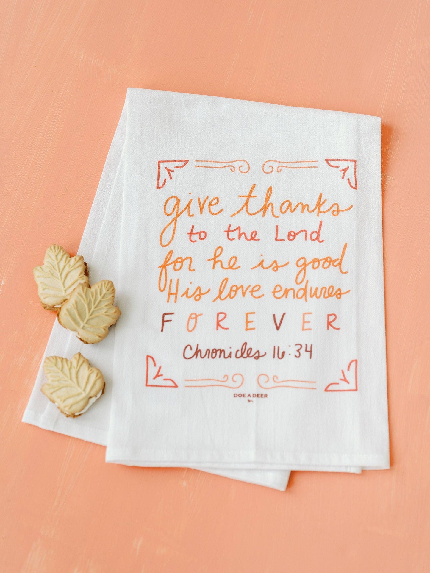 Give Thanks To The Lord Kitchen Flour Sack Towel