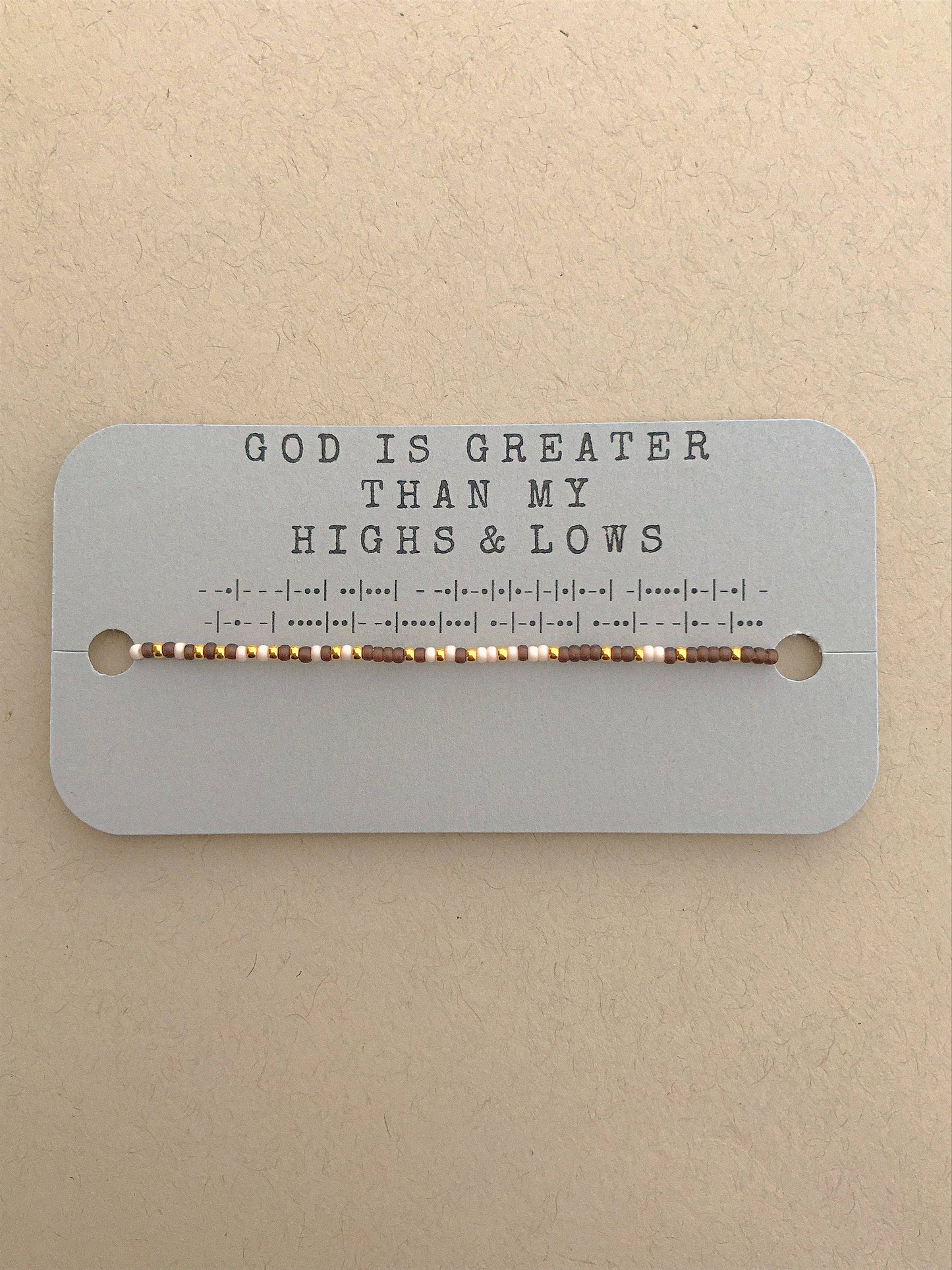 God is Greater Than My Highs and Lows Morse Code Bracelet: Small