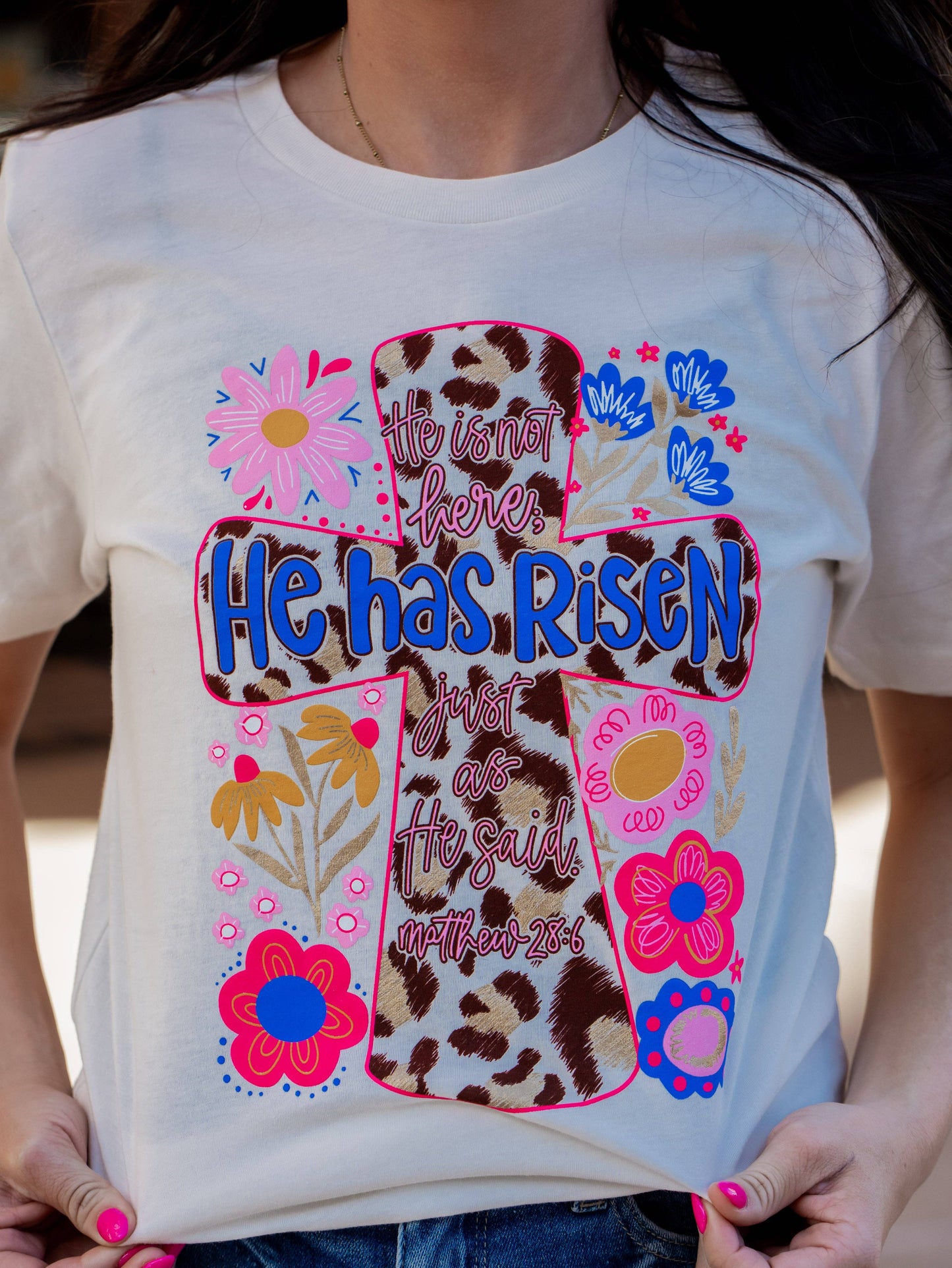 He Has Risen Cross Flowers - Easter Tee