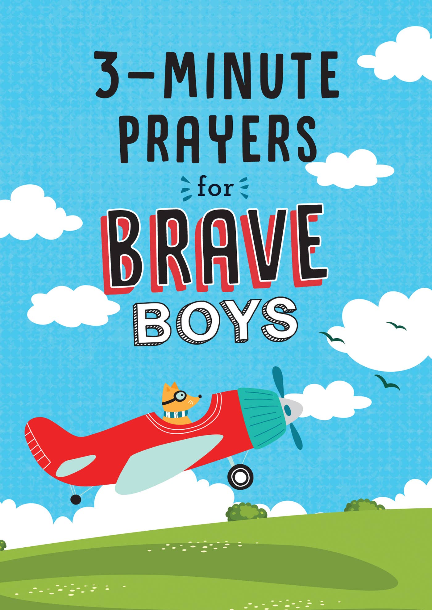 3-Minute Prayers for Brave Boys