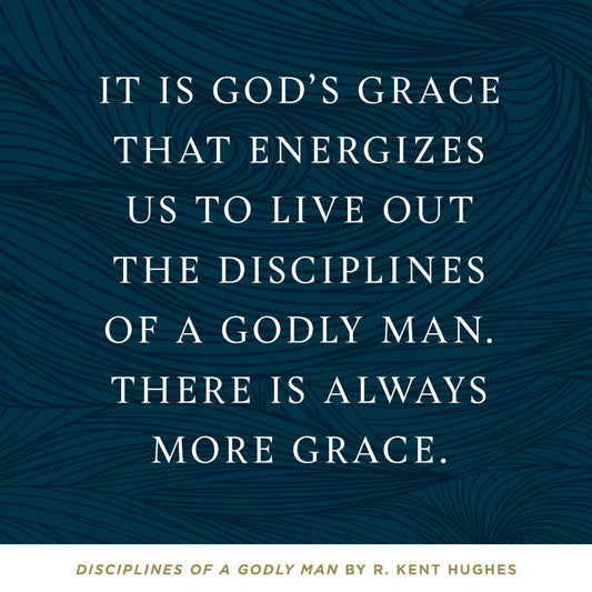 Disciplines of a Godly Man, Updated Edition