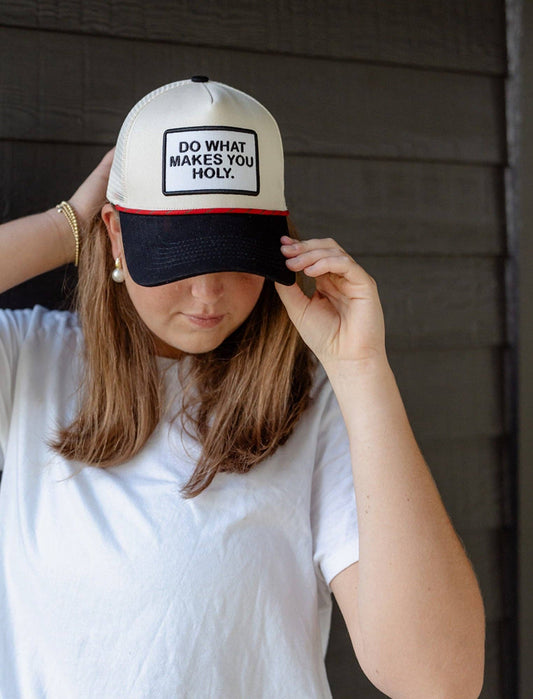 Hat: Do what makes you Holy