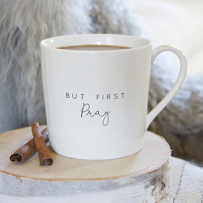 Café Mug - But First Pray