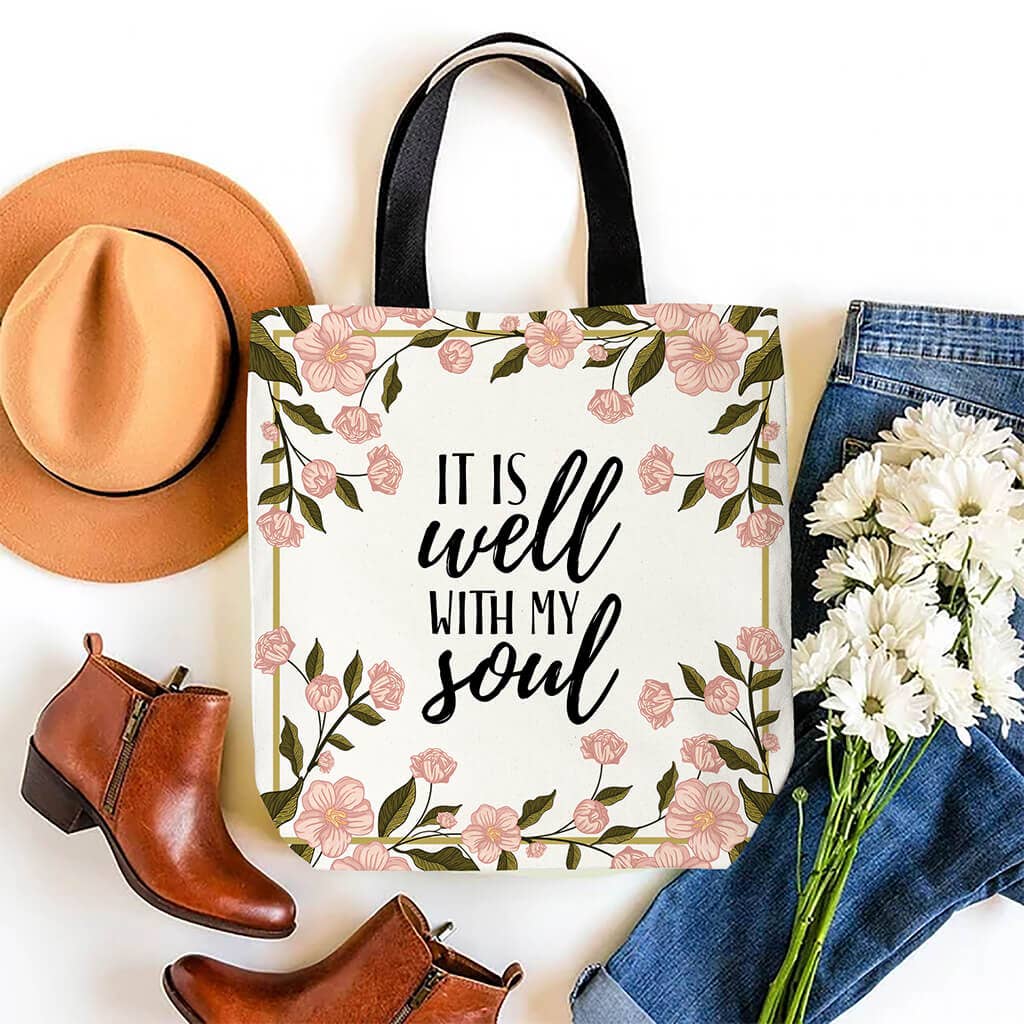 It Is Well With My Soul Tote Bag