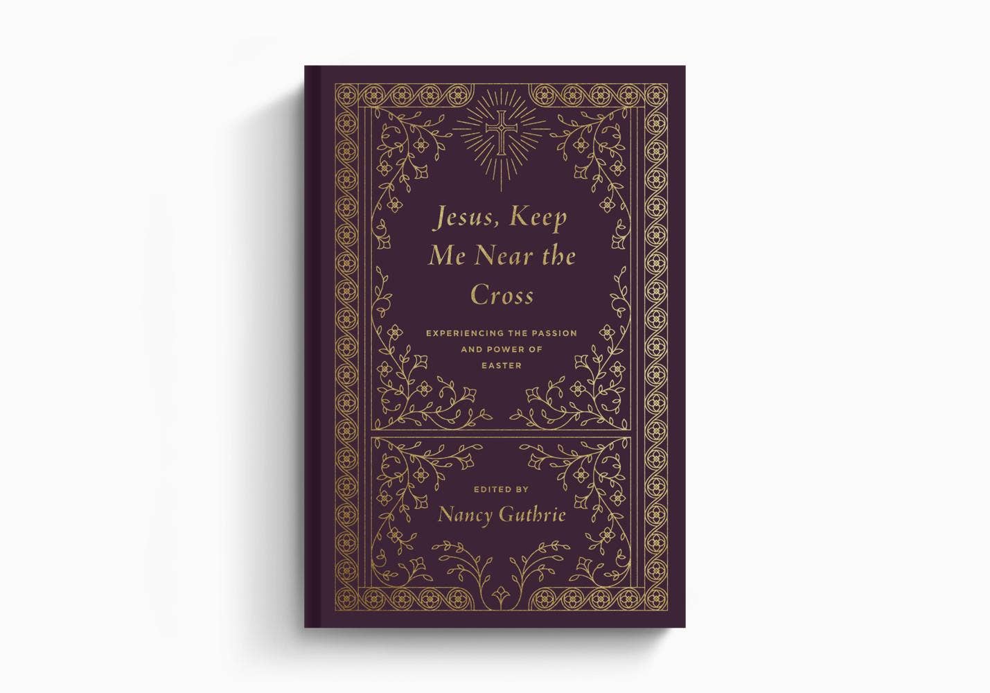 Jesus, Keep Me Near the Cross, (Redesign)