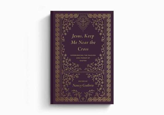 Jesus, Keep Me Near the Cross, (Redesign)