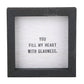 Face to Face Petite Word Board - You Fill My Heart
