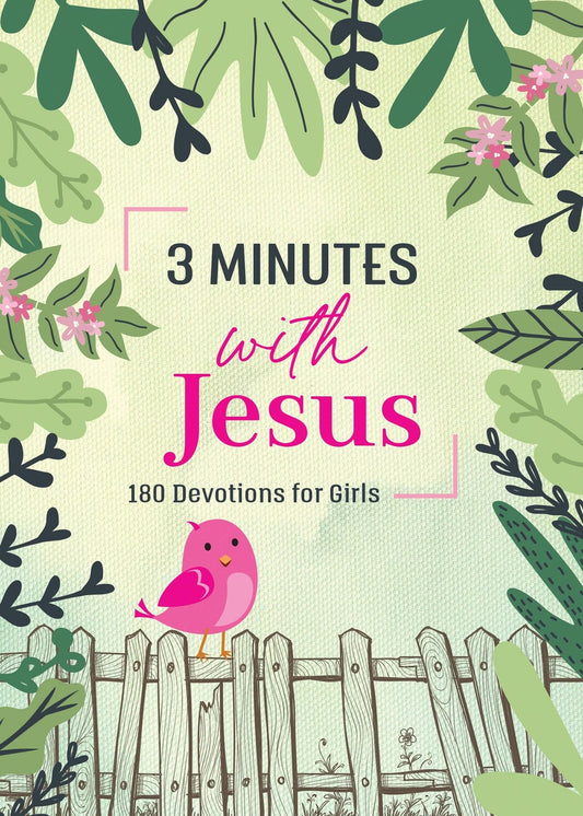 Barbour Publishing, Inc. - 3 Minutes with Jesus: 180 Devotions for Girls